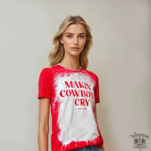 Makin' Cowboys Cry Bleached T-Shirt WS