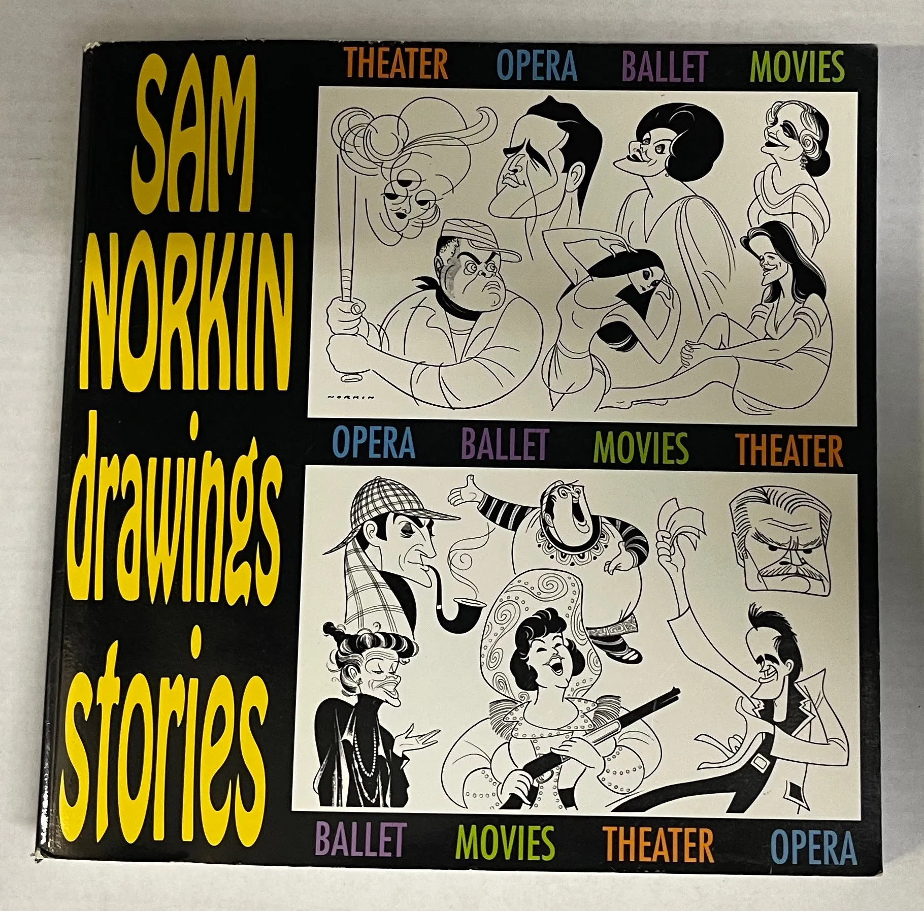 Sam Norkin Drawings Stories: Theater, Opera, Ballet, Movies